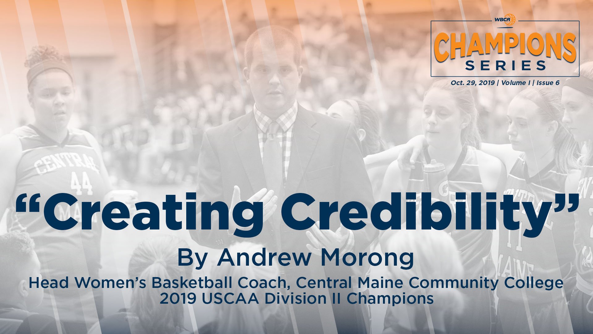 Coach Morong published in WBCA Championship Series blog